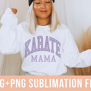 Karate Mama PNG Preppy Karate Sublimation Design Martial Arts SVG Karate Mom Shirt Design Karate Clipart Karate PNG