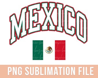 Mexico PNG Mexican Flag Sublimation Design Mexico Shirt Design Green White and Red Preppy Mexico PNG