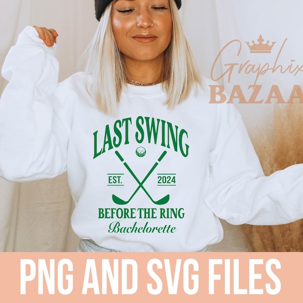 Golf Bachelorette PNG Last Swing Bach Party Sublimation Golf Club Bachelorette Party SVG Country Club Clipart Bride PNG