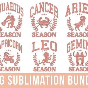 May include: A set of 12 digital sublimation designs featuring the zodiac signs. Each design includes the zodiac sign name, the word "season", and a stylized image of the zodiac sign. The designs are in a pink color.