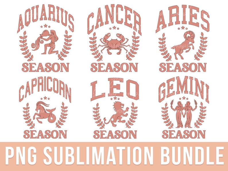 May include: A set of 12 digital sublimation designs featuring the zodiac signs. Each design includes the zodiac sign name, the word "season", and a stylized image of the zodiac sign. The designs are in a pink color.