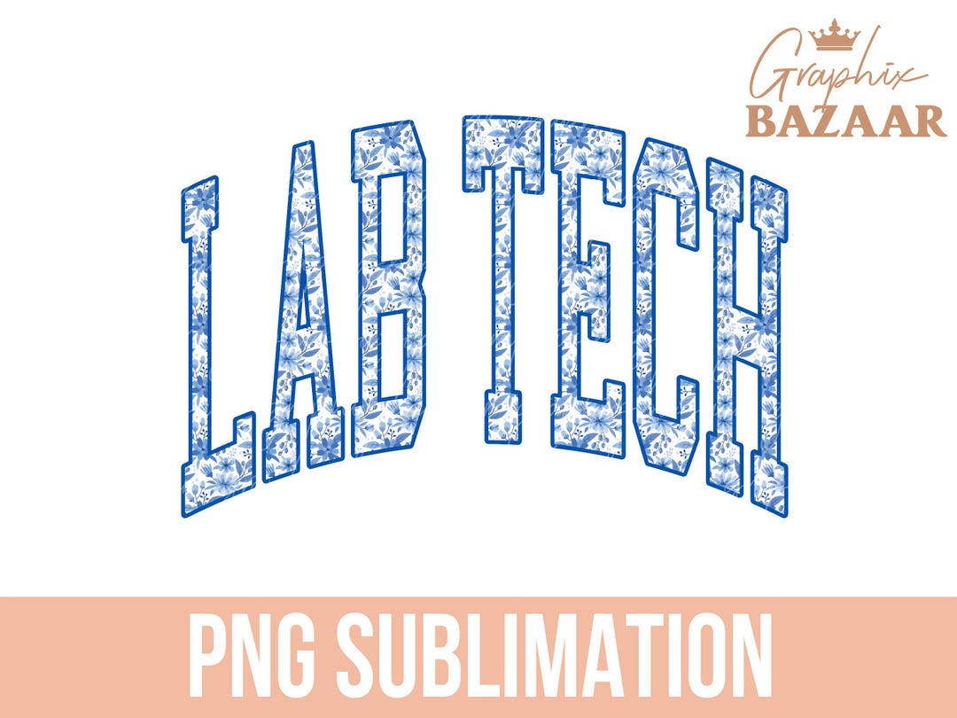 Lab Tech PNG Blue Floral Lab Technician Sublimation Flloral Laboratory ...