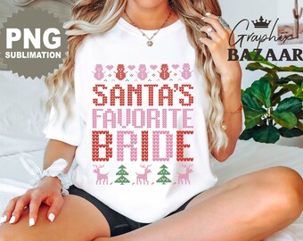 Christmas Bachelorette PNG Santa's Favorite Bride Sublimation File Funny Christmas Wedding PNG Festive Hen Party Clipart Christmas Bride PNG