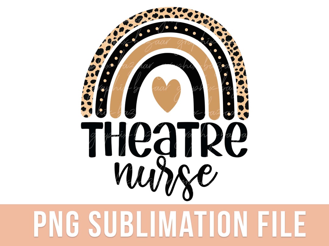 Theatre Nurse PNG Leopard Rainbow Nurse Sublimation Design Etsy