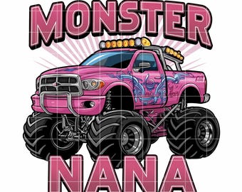 Monster Nana PNG Pink Truck Sublimation Design Big Wheels Truck Grandma Clipart Funny Trucker Nana Halloween Shirt Design