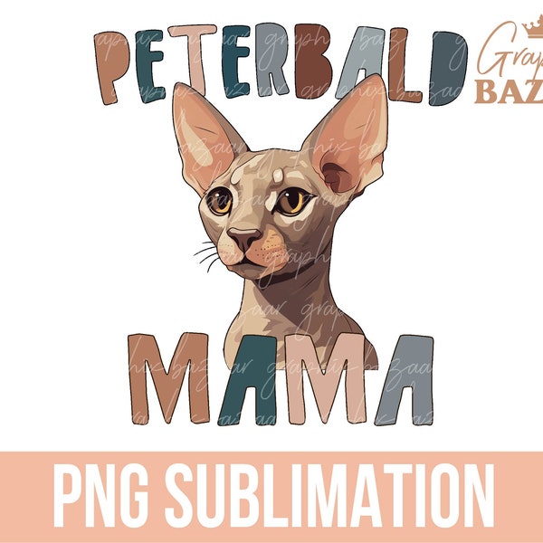 Cat Mom PNG Peterbald Cat Mom Shirt Sublimation Design Hand Drawn Cat Mom PNG Peterbald Cat Owner Shirt Design Furless Cat Design