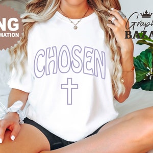 Chosen PNG Lavender Christian Sublimation Design Faith in God Shirt Design Christian Verse PNG Inspirational Christian Faith PNG