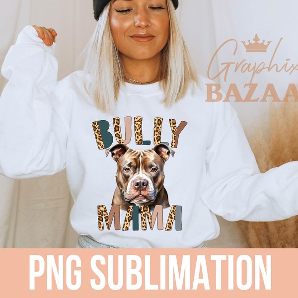 Bully Mama PNG Boho American Bully Dog Sublimation Dog Mama PNG Leopard Bully Mom Shirt PNG Dog Mom Shirt Dog Mama Shirt Brown Bully Clipart