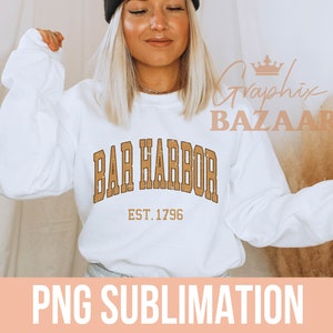 Vintage Bar Harbor PNG Vintage Small Town Sublimation Design Retro Bar Harbor Est 1796 Shirt Design Maine Clipart Vintage Maine Cut File