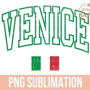 Venice PNG Italian Flag Sublimation Design Vintage Venice Shirt Design Green White and Red Preppy Venice Sublimation PNG Venice Clipart