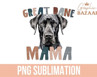 Great Dane Mom PNG Blue Great Dane Dog Sublimation File Dog Mama PNG Black Great Dane Dog Mom Shirt Dog Mama Shirt Gray Great Dane Clipart