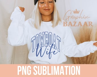 Towboat Wife PNG Pusher Boat Wife PNG Blue Towboat Wife Sublimation Design Pusher Boat Wife Cut File Towboat Clipart