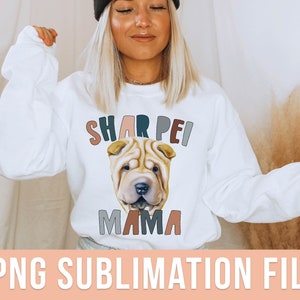 Shar Pei Mama PNG Shar Pei Hund Sublimation Datei Hund Mama Mama PNG Shar Pei Mom Shirt Hund Mama Shirt Shar Pei Clipart