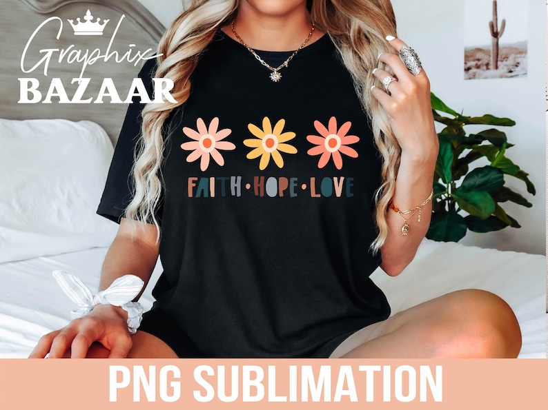 May include: Black t-shirt with three colorful flowers and the text "Faith. Hope. Love."