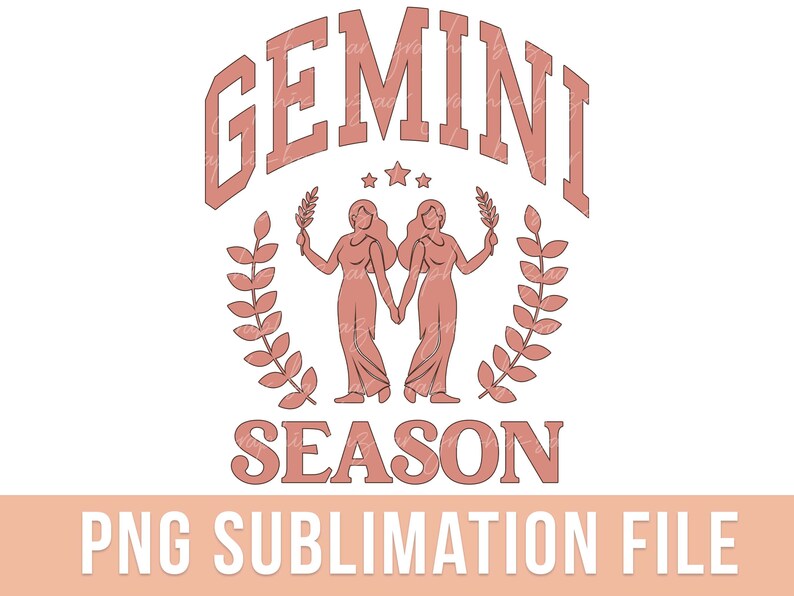 May include: A pink and white graphic design with the text "Gemini Season" in a bold font. The design features two stylized figures of women holding branches with leaves, and three stars above the text.