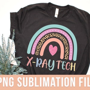 X-Ray Tech PNG Healthcare Sublimation X-Ray Technician PNG Rainbow Shirt Design