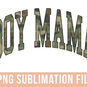 Camo Boy Mama PNG Mom Shirt Sublimation Design Camouflage Boy Mom PNG Digital File Mom of Boys Shirt Design