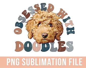 Obsessed with Doodles PNG Lustige Doodle Hund Sublimation Datei Retro Dog Mom PNG Doodle Mom Shirt PNG Doodle Mama Shirt Doodle Dog Clipart