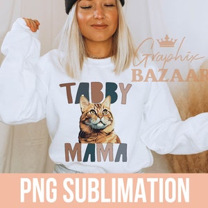 Tabby Mama PNG Ginger Tabby Cat Mom Shirt Sublimation Design Hand Drawn Cat Mom PNG Digital File Cat Owner Shirt Design Cat Clipart Design