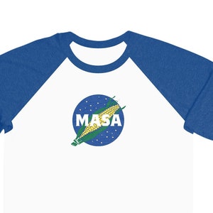 Raglan de cuisine mexicaine Masa | Chemise parodie de nourriture ~ chemise tortilla ~ chemise tamales ~ chemise de maïs cadeaux masa de maïs t-shirt raglan 3/4 unisexe