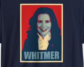 Whitmer Shirt, Gretchen Whitmer, US Elections, 2024 Election, Vote For Whitmer, Whitmer Poster Shirt, Political Shirt, Gov Whitmer