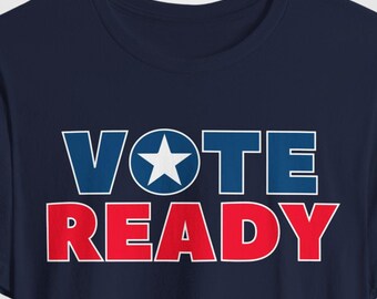 Vote Ready Shirt: US Election Voter Registration Tee