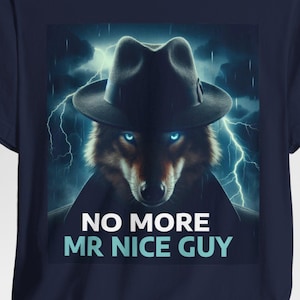 No More Mr Nice Guy Shirt, Wolf Shirt, Italian Brainrot, Brainrot Shirt, No More Shirts, Graphic Tee, Gifts For Him, Funny Sarcastic