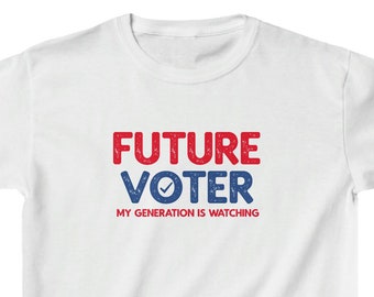 Kids Future Voter Shirt | My Generation Is Watching | 2024 Election | Boys Voter Shirt | Girls Voter Shirt | Election 2024 Fine Jersey Tee