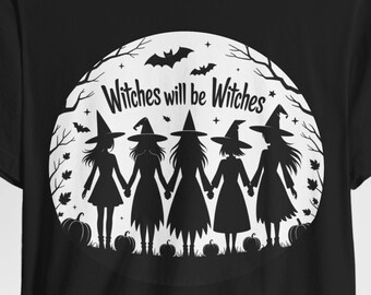 Camisa "Brujas serán brujas", disfraz de Halloween para mujer, fiesta de Halloween