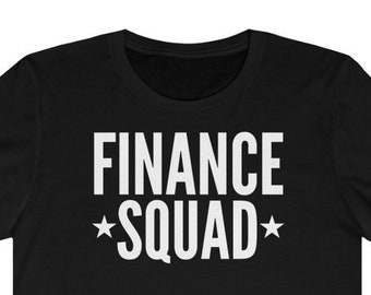 Koszulka Finance Squad ~ Finanse osobiste ~ Koszulka finanse ~ Koszulka finanse biznesowe ~ Prezent finansowy ~ Koszulka finansowa ~ Koszulka finansowa unisex