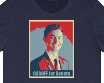 Ossoff For Senate Poster Shirt Georgia Runoff | Flip The Senate | Ossoff Shirt | Vote For Ossoff | Unisex Senate Shirt Ossoff Tee