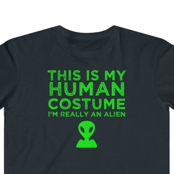 Kids This Is My Human Costume I'm Really An Alien t shirt | Alien shirt | Alien Costume | Alien shirt Kids Fine Jersey Tee