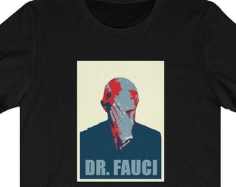 Fauci Shirt | Doctor Fauci T-Shirt Anthony Fauci Shirt | Funny Dr Fauci Shirts | Fauci 2020 | Fauci Meme Unisex | Fauci T Shirt | Fauci Tee