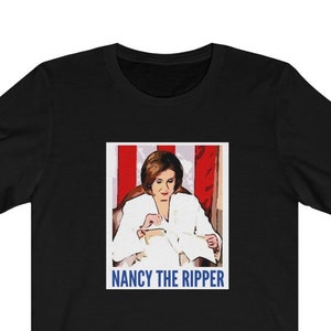 Nancy The Ripper Speaker Pelosi T-Shirt Nancy The Ripper Speaker Pelosi T-Shirt
