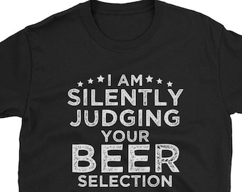 Estoy en silencio juzgando su selección de cerveza Vintage camisa / camisa de cerveza / camisa de beber / cerveza artesanal camiseta unisex