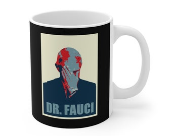 Fauci Mug 11oz Dr. Anthony Fauci Face Palm Meme Mug | Funny Fauci Mug | Fauci 2020 | Doctor Fauci Mugs