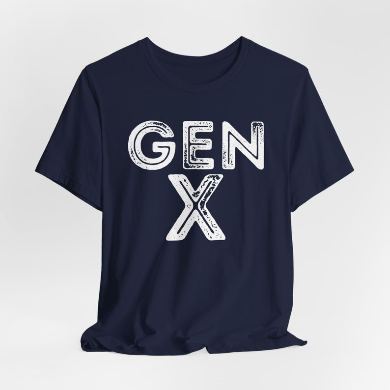 Gen X Shirt, Gen X Vintage Shirts, 60s Shirt, 70s Shirt, 80s Shirt, Old School Shirt, Generation X, Graphic Tee, Gen X Gifts, Gen X Lover image 2