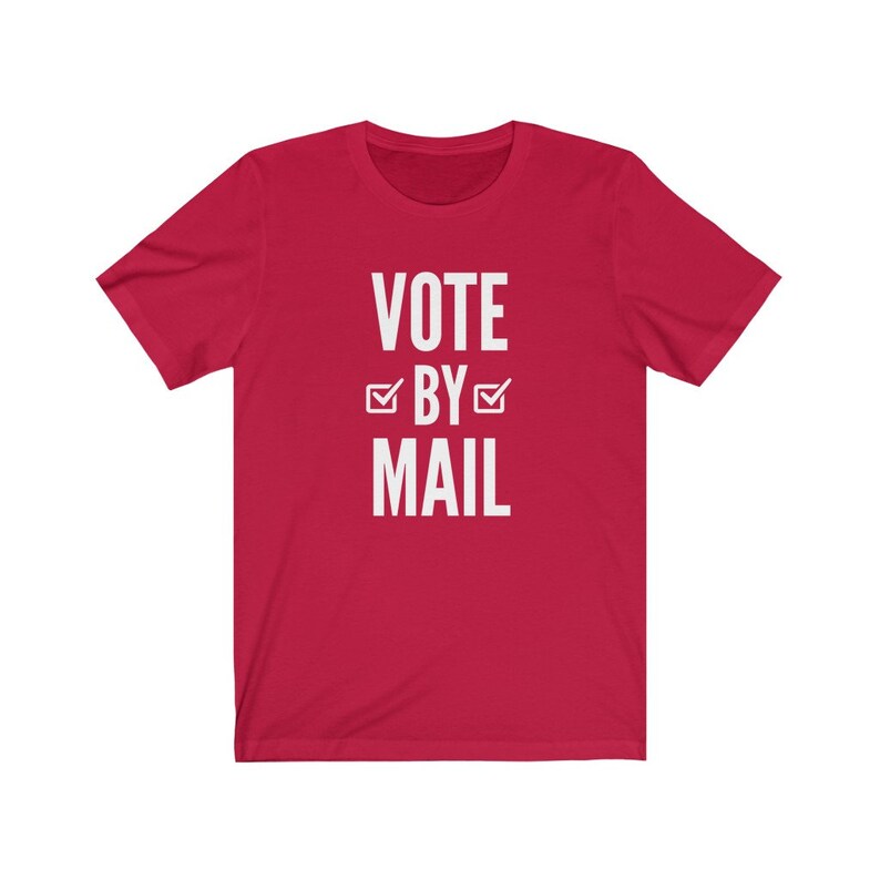 Vote By Mail Shirt Mail in Voting Shirt 2020 Election Voter | Etsy