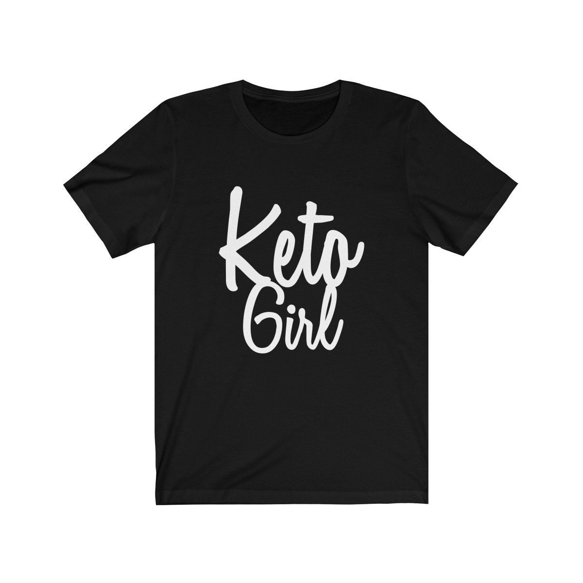 Keto Girl Tshirt Keto Diet Shirt Ketosis Top Ketogenic Etsy UK