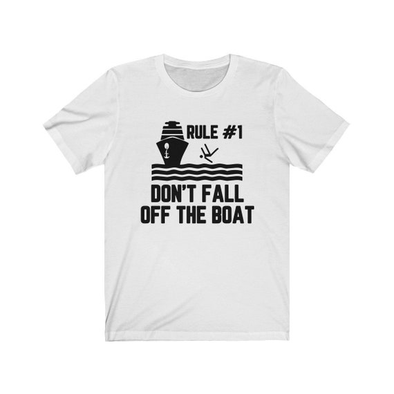 Funny Cruise T Shirt Rule 1 Don't Fall Off The Boat Tee Funny Cruise T Shirt Rule 1 Don't Fall Off The Boat Tee