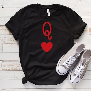 Queen Of Hearts tshirt | Funny Poker Lovely Shirts | Playing Cards | Halloween Costume | Womens Royalty | Gambling Unisex Sleeve Tee Gift