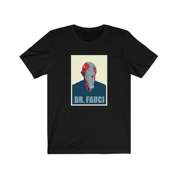Doctor Fauci Is The Man And Will Always Be Funny Meme T-Shirt Doctor Fauci Is The Man And Will Always Be Funny Meme T-Shirt