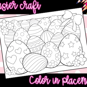 May include: Black and white coloring page featuring a placemat design with a variety of Easter eggs. The eggs are decorated with hearts, stars, polka dots, and other patterns. The text "Color in placemat" is at the bottom of the page.