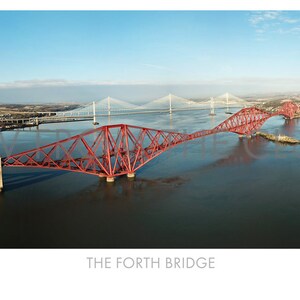 May include: A wide shot of the Forth Bridge in Scotland, a red cantilever railway bridge over the Firth of Forth. The image shows the bridge under a blue sky, with the text "THE FORTH BRIDGE" at the bottom.