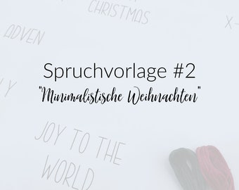 Stickvorlage, Spruchvorlage, Spruchvorlage Weihnachten, Schrift Sticken, Sticken, Schriftzüge zum Sticken, Stickerei, Spruchvorlage #2