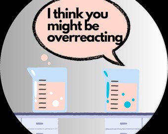 Overreacting Beaker Matte Circle Sticker