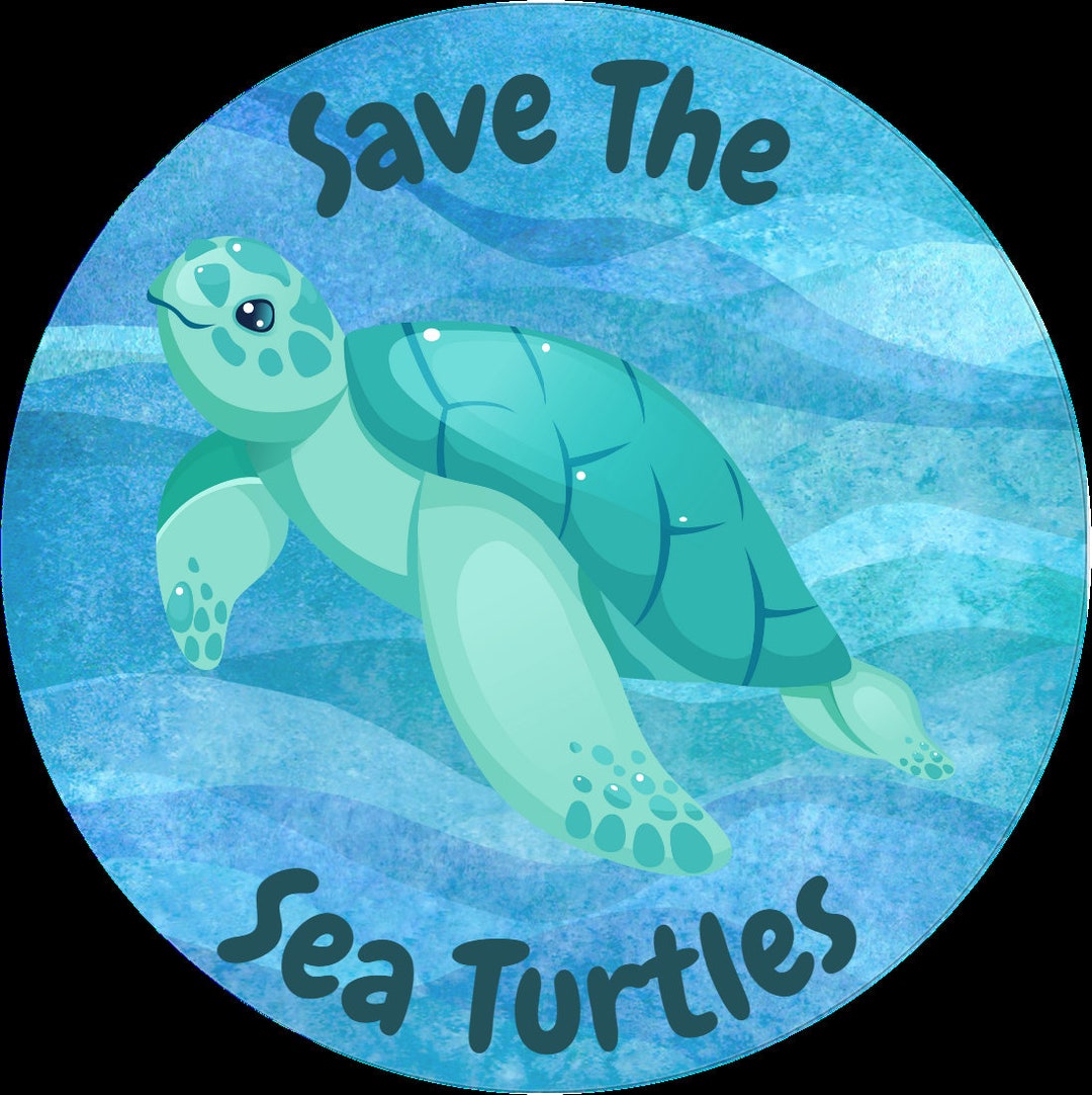Save the Sea Turtles Matte Circle Sticker - Etsy