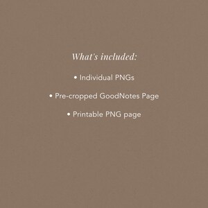 Puede incluir: Un gr&aacute;fico de texto sobre un fondo marr&oacute;n enumera los archivos digitales incluidos en una descarga de agenda digital: PNG individuales, p&aacute;gina GoodNotes precortada y p&aacute;gina PNG imprimible.