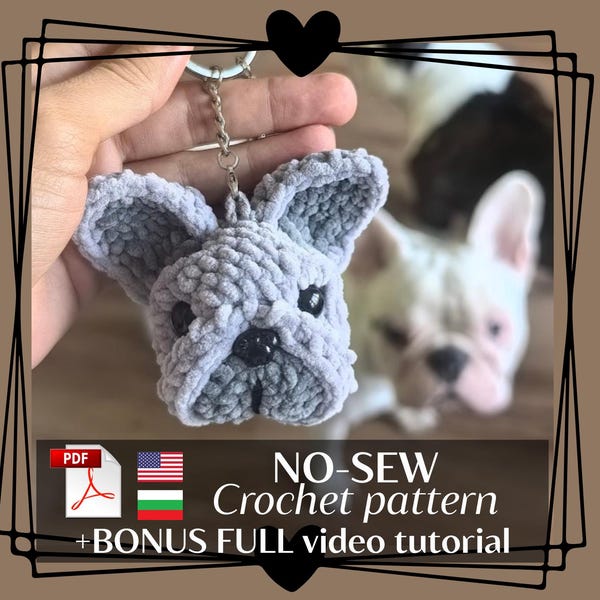 Patron au crochet, porte-clés bouledogue français, peluche sans couture, breloque de sac amigurumi chien, patron PDF en anglais et bulgare, accessoire chiot mignon