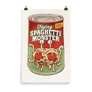 Flying Spaghetti Monster Poster Print, FSM, RAmen Pastafarians, Canned Spaghetti